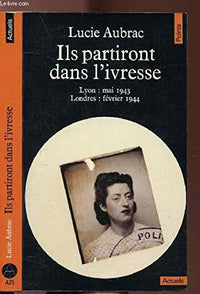 Ils partiront dans l'ivresse. Journal