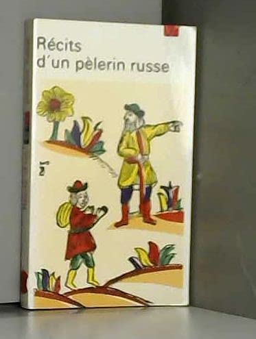 Récits d'un pèlerin russe