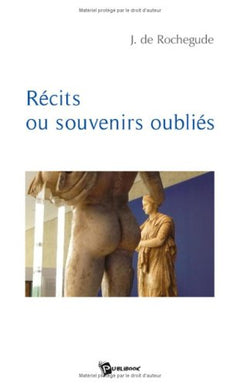 Recits ou souvenirs oublies