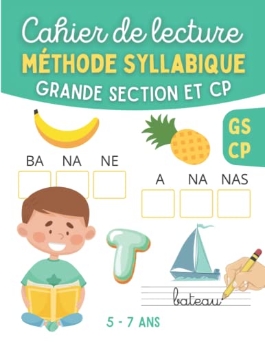 Cahier de lecture - Méthode Syllabique - Grande Section et CP: Apprendre à lire avec des jeux et exercices simples et ludiques pour enfant en Maternelle GS et CP - Alphabet à découper