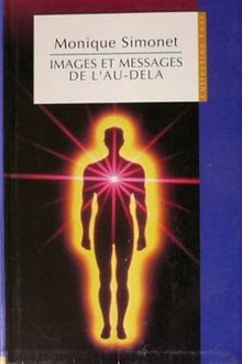 Images et messages de l'au-delà: La transcommunication