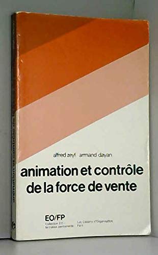 Animation et contrôle de la force de vente