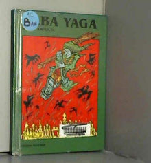 Baba Yaga : un conte traditionnel russe