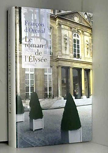 Le roman de l'Elysée