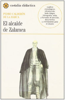 El alcalde de Zalamea (CASTALIA DIDACTICA. C/D.)