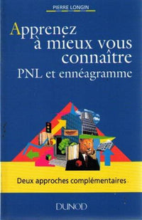Apprenez à mieux vous connaître : pnl et ennéagramme
