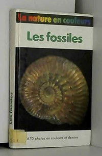 Les Fossiles (La Nature en couleurs)