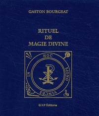 Rituel de magie divine : Pratiques secrètes et toutes puissantes