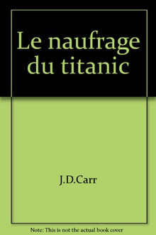 Le naufrage du Titanic