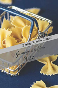 Je mange sans fibres