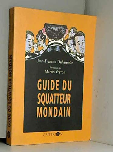 Guide du squatteur mondain