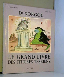 Docteur xorgol les titigres terriens 121997