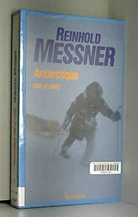 Antarctique ciel et enfer