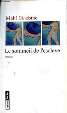 LE SOMMEIL DE L'ESCLAVE
