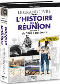 L'Histoire de la Réunion - Volume 2