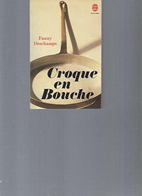 CROQUE EN BOUCHE