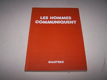 Les hommes communiquent