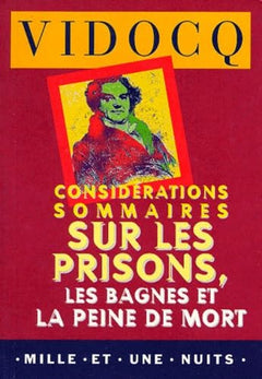 Considérations sommaires sur les prisons, les bagnes et la peine de mort
