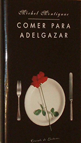 Comer para adelgazar