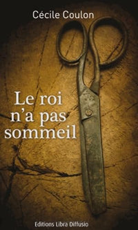 Le roi n'a pas sommeil