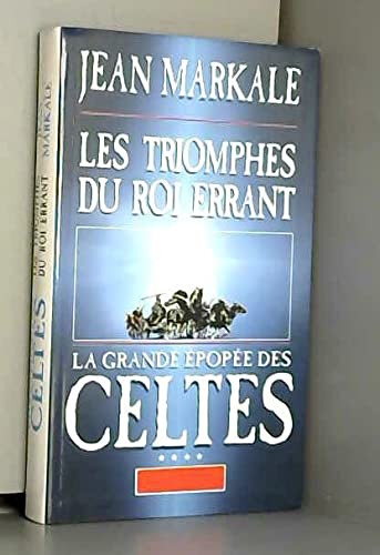 Les triomphes du roi errant