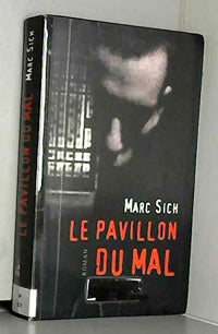 Le pavillon du mal