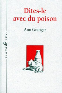 Dites-le avec du poison