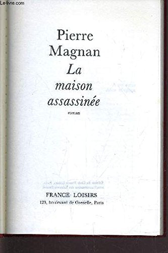 La maison assassinée
