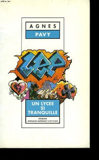 UN LYCEE SI TRANQUILLE