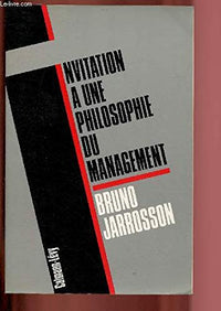 Invitation à une philosophie du management