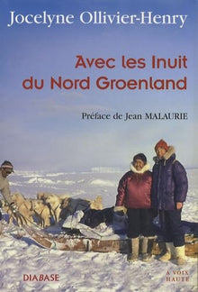 Avec les Inuit du Nord Groenland