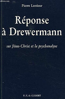 Réponse à Drewermann