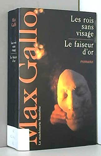 Les rois sans visage Le faiseur d'or