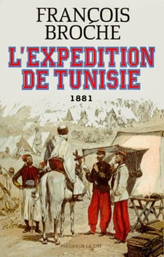 L'Expédition de Tunisie, 1881: Document