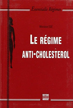 Le Regime Anti-Cholesterol