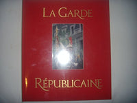 La Garde républicaine - grandeur et renommée