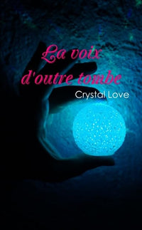 La voix d'outre tombe