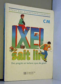 Ixel sait lire, CM