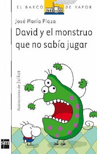 David y el monstruo que no sabía jugar: 85 (El Barco de Vapor Blanca)