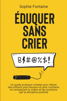 Éduquer sans crier