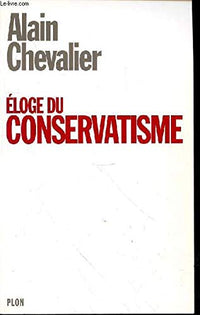Eloge du conservatisme