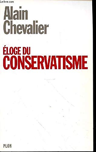 Eloge du conservatisme
