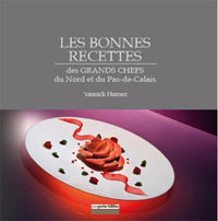 Les bonnes recettes des Grands Chefs du Nord et du Pas-de-Calais