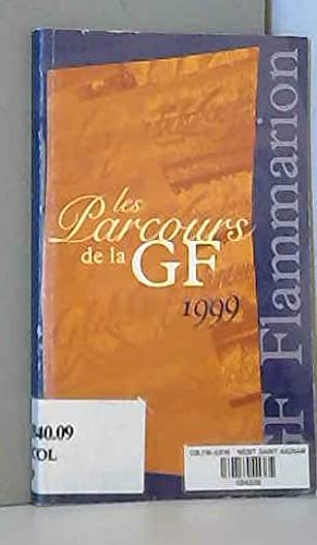 Parcours de la gf 1999 (Les)
