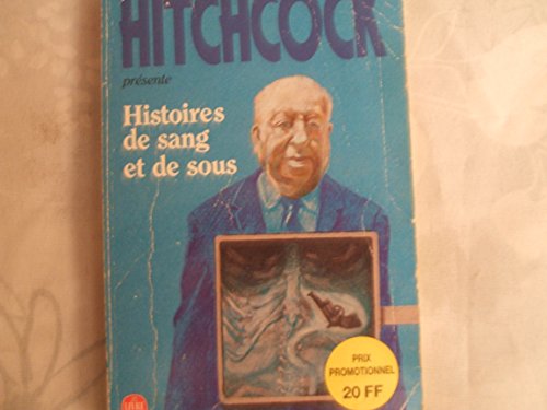 Histoires de sang et de sous