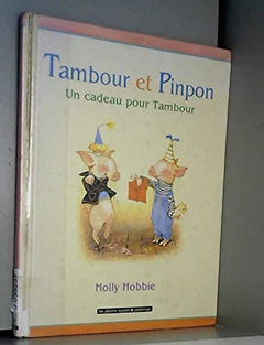 Tambour et Pinpontome 2 : Un cadeau pour Tambour