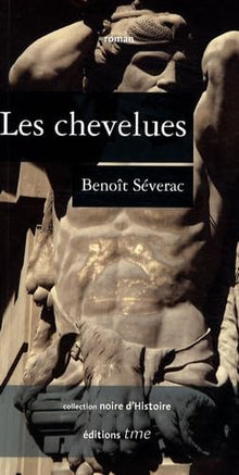 Les chevelues - roman