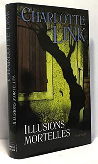 Illusions Mortelles