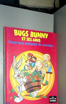 Pour une poignée de carottes