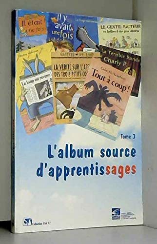 L'album source d'apprentissage : Tome 3